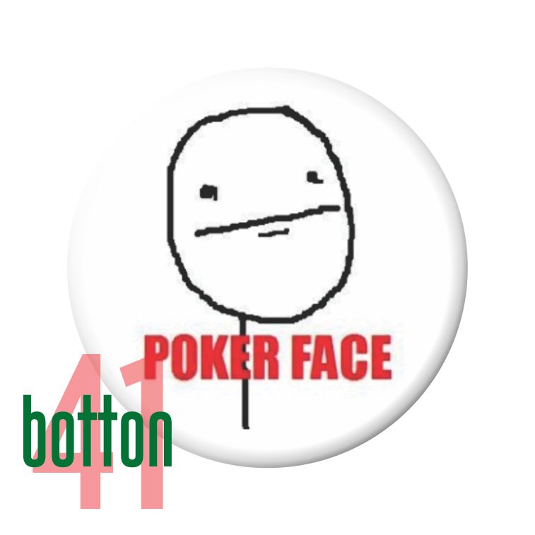 Meme Poker Face